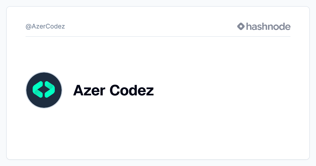 Azer Codez (@AzerCodez) | Hashnode