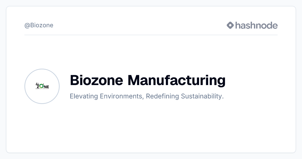 Biozone Manufacturing (@Biozone) | Hashnode