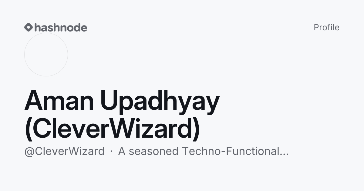 Aman Upadhyay (CleverWizard) (@CleverWizard) | Hashnode