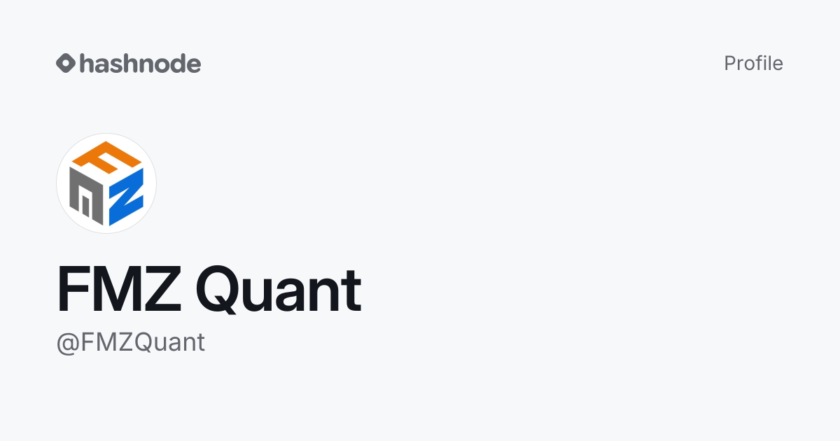 FMZ Quant (@FMZQuant) | Hashnode