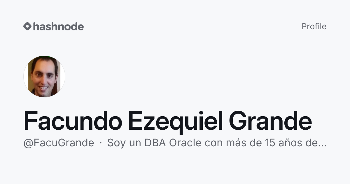 Facundo Ezequiel Grande (@FacuGrande) | Hashnode