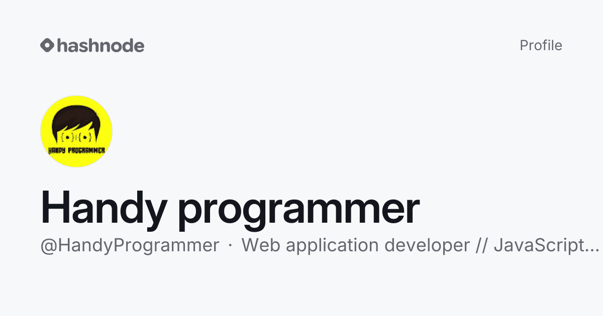 Handy programmer (@HandyProgrammer) | Hashnode