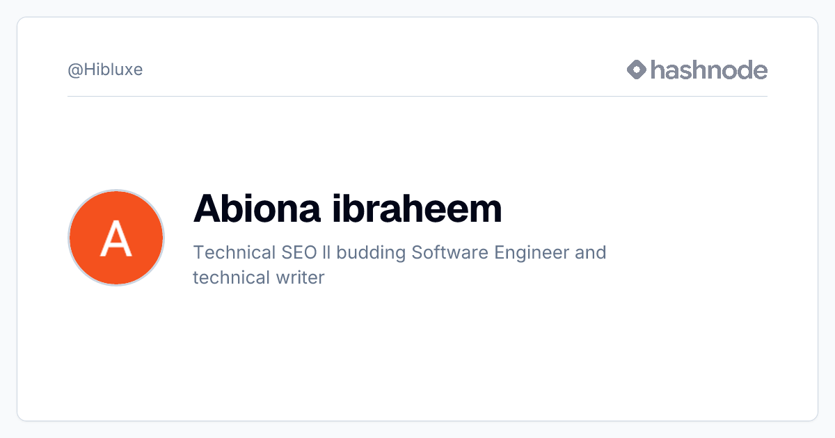 Abiona ibraheem (@Hibluxe) | Hashnode