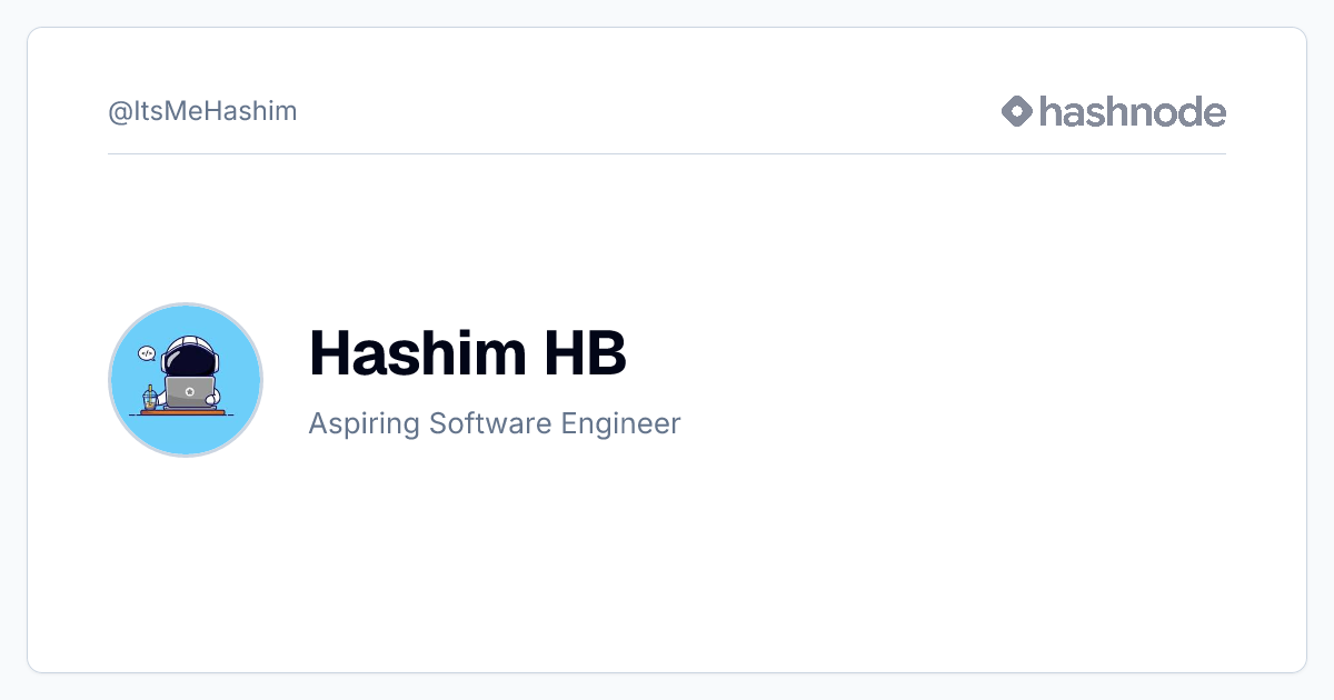 Hashim HB (@ItsMeHashim) | Hashnode