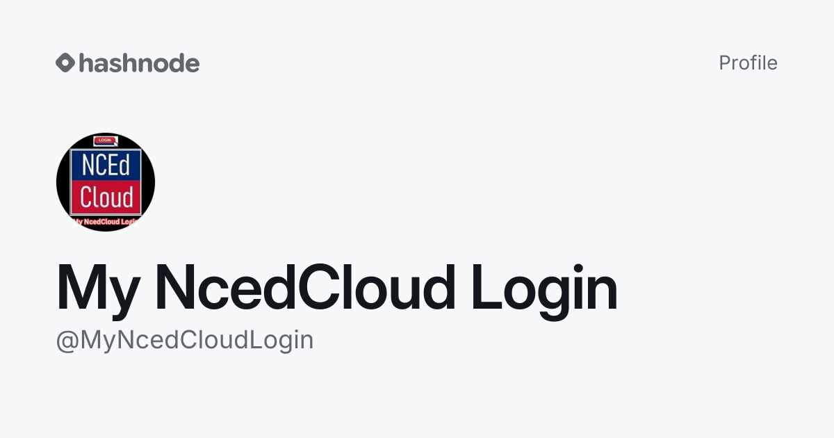 My NcedCloud Login (@MyNcedCloudLogin) | Hashnode