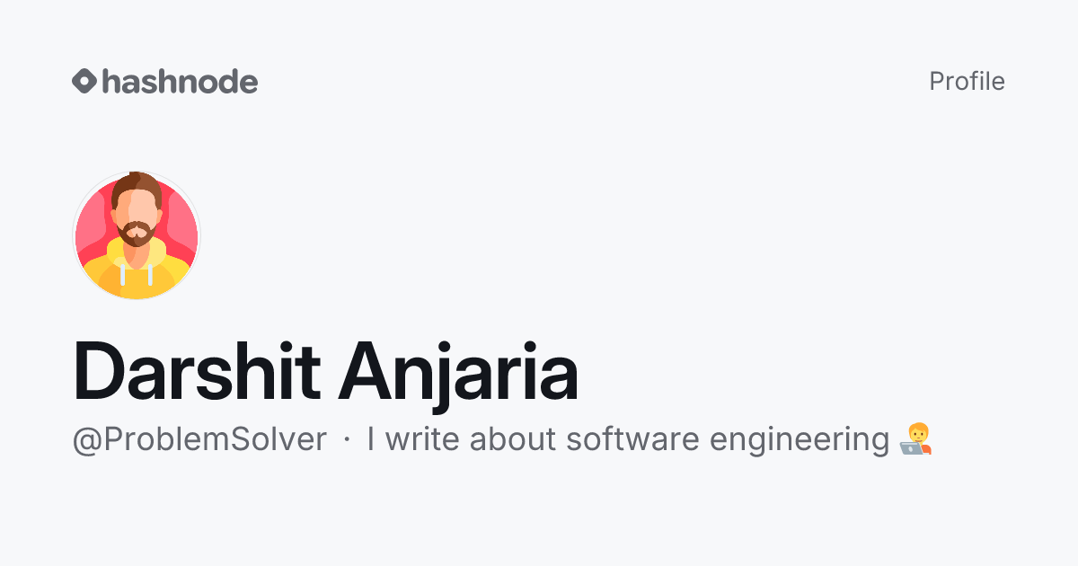 Darshit Anjaria (@ProblemSolver) | Hashnode