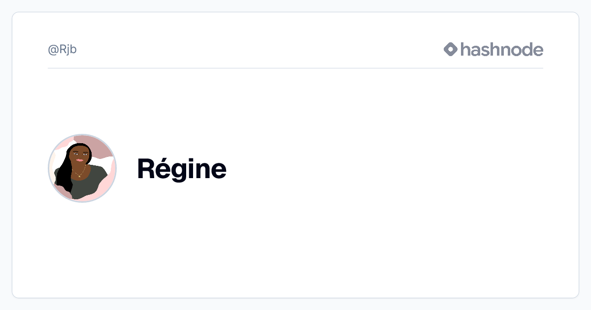 Régine (@Rjb) | Hashnode