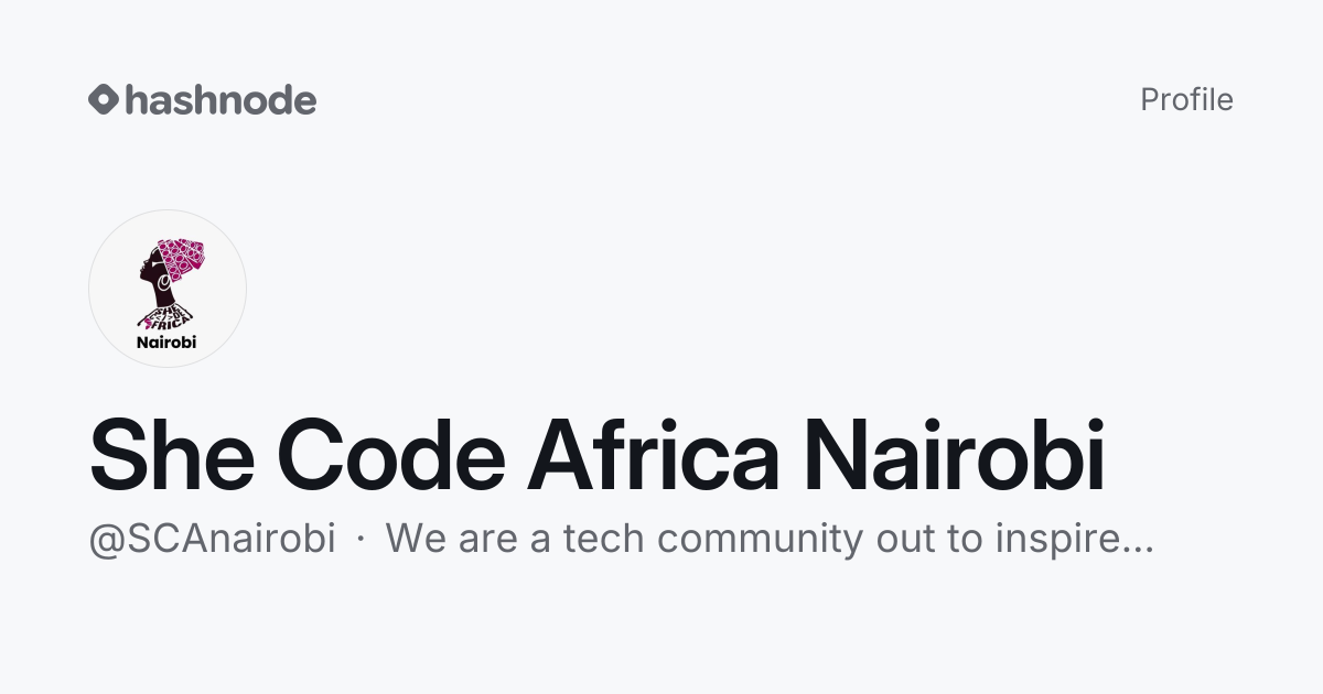 She Code Africa Nairobi (@SCAnairobi) | Hashnode