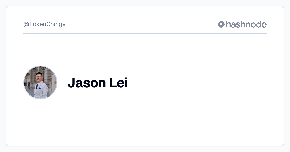 Jason Lei (@TokenChingy) | Hashnode
