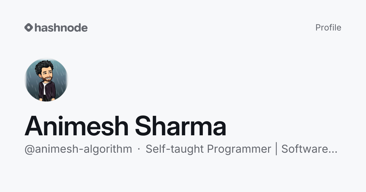 Animesh Sharma (@animesh-algorithm) | Hashnode