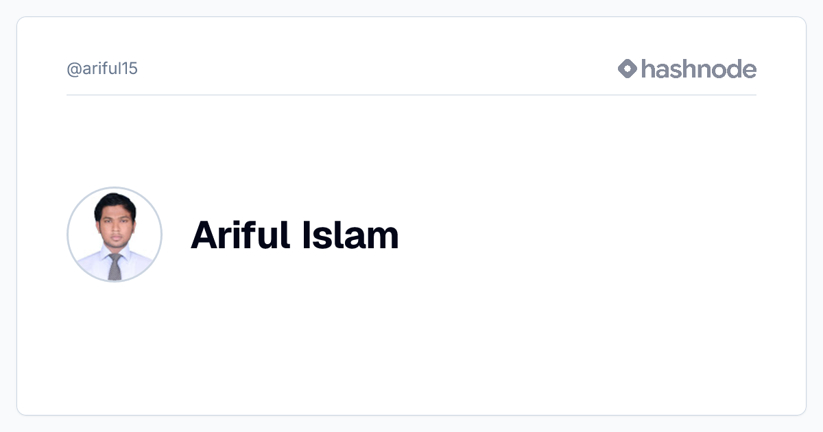 Ariful Islam (@ariful15) | Hashnode