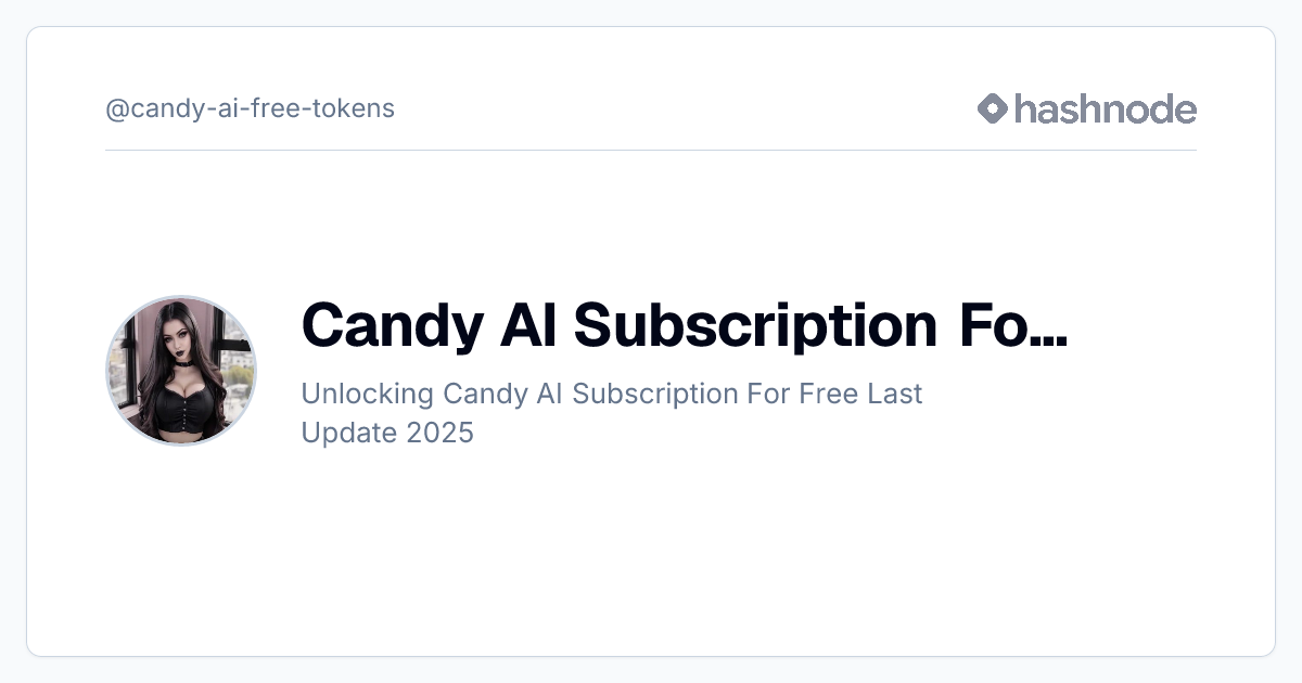 Candy AI Subscription For Free Last Update 2025 (@candy-ai-free-tokens ...