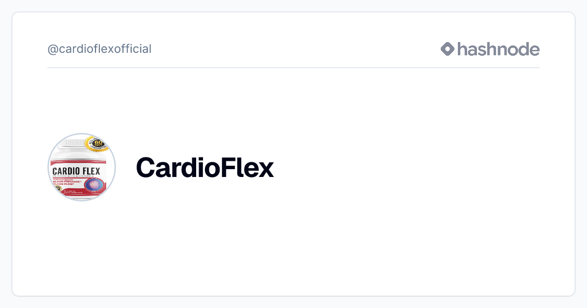 CardioFlex (@cardioflexofficial) | Hashnode
