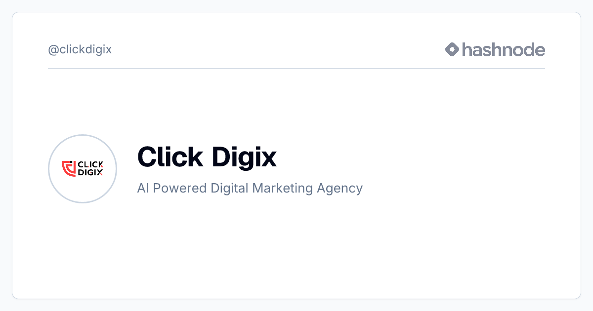 Click Digix (@clickdigix) | Hashnode