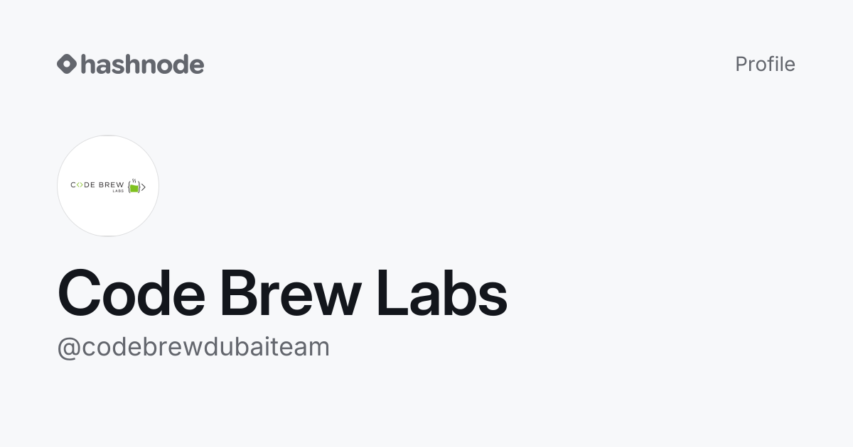 Code Brew Labs (@codebrewdubaiteam) | Hashnode