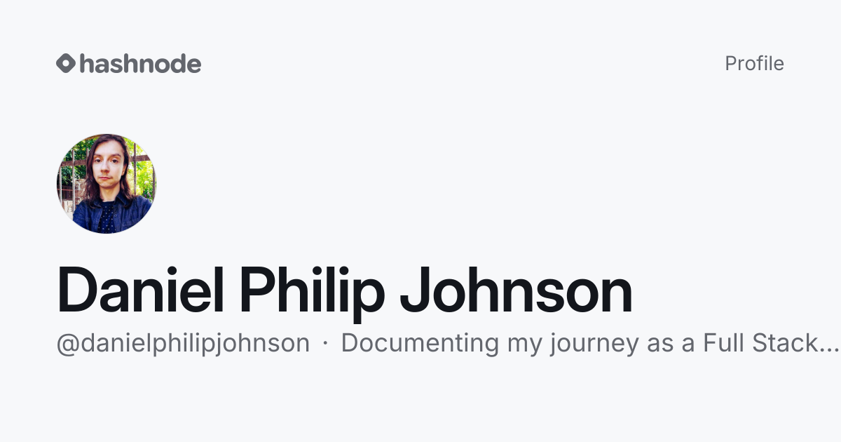 Daniel Philip Johnson (@danielphilipjohnson) | Hashnode