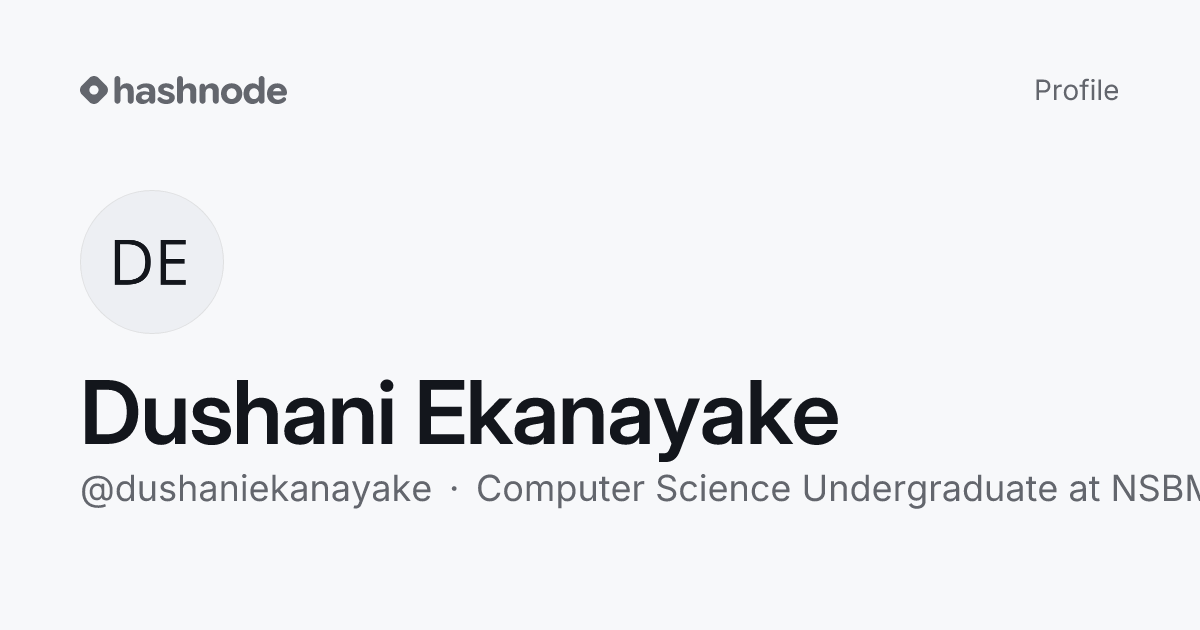Dushani Ekanayake (@dushaniekanayake) | Hashnode