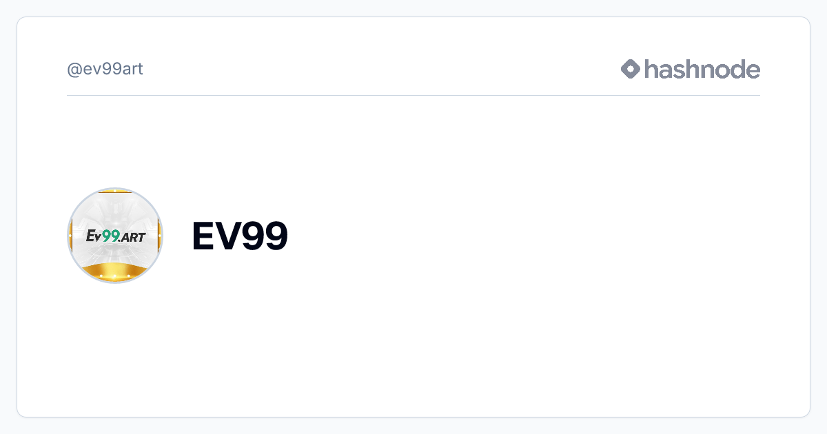 EV99 (@ev99art) | Hashnode