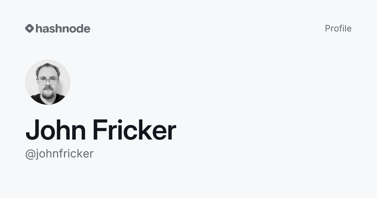 John Fricker (@johnfricker) | Hashnode