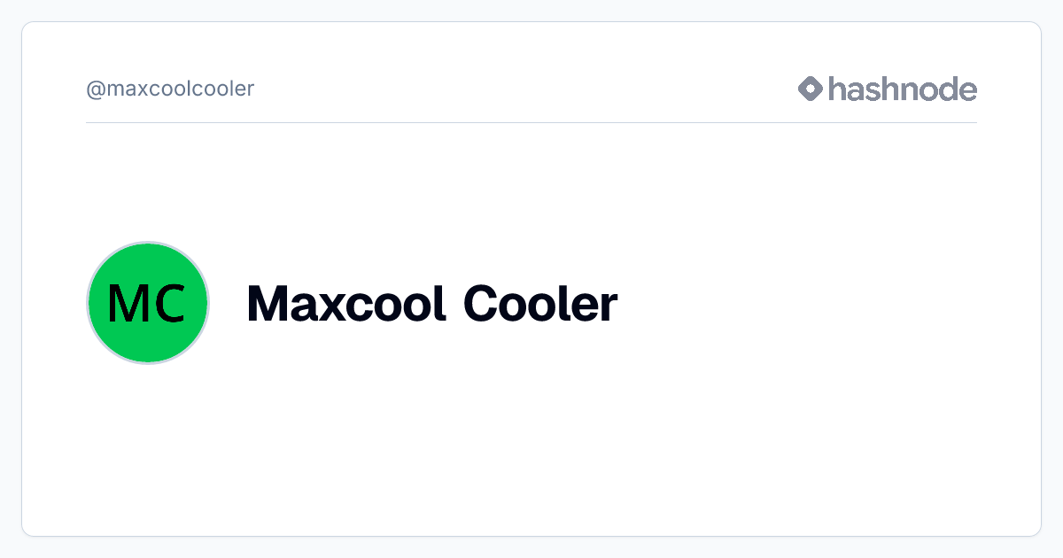 Maxcool Cooler (@maxcoolcooler) | Hashnode