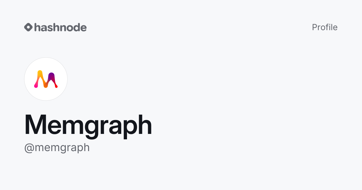 Memgraph (@memgraph) | Hashnode