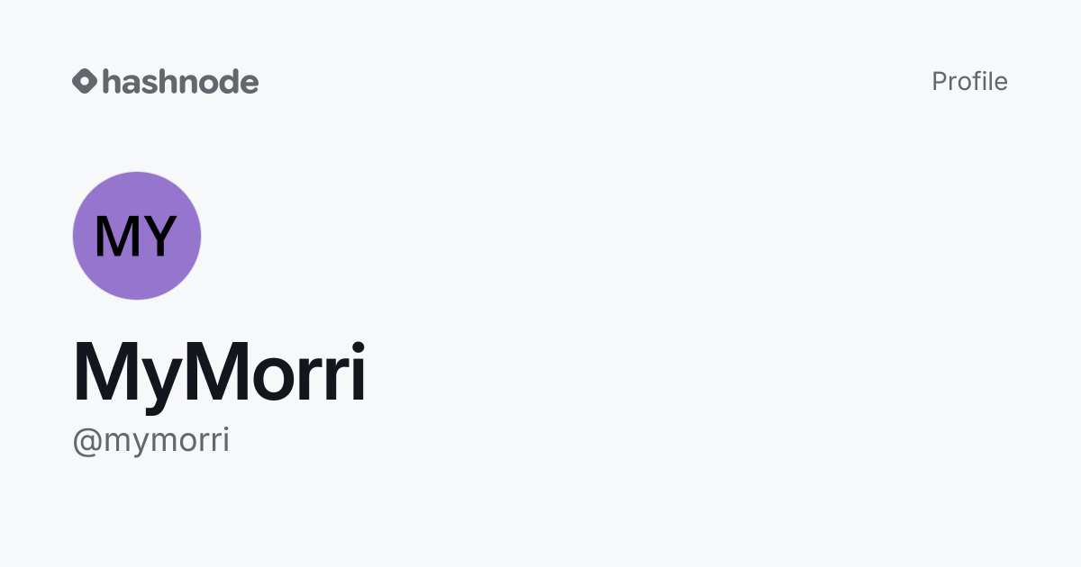 MyMorri (@mymorri) | Hashnode