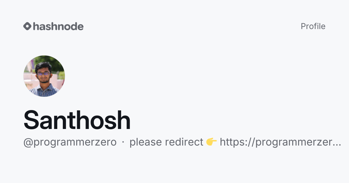 Santhosh (@programmerzero) | Hashnode