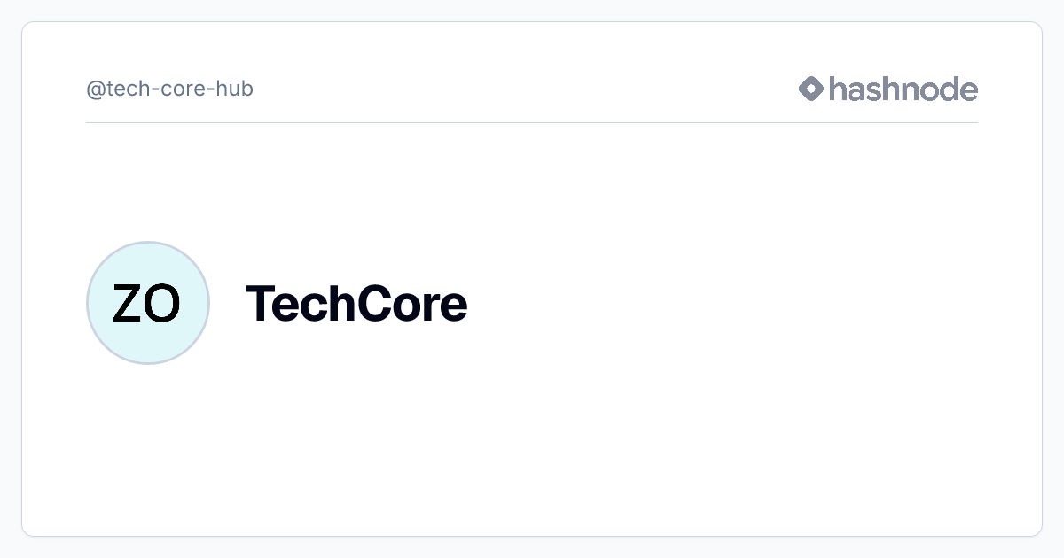TechCore (@tech-core-hub) | Hashnode