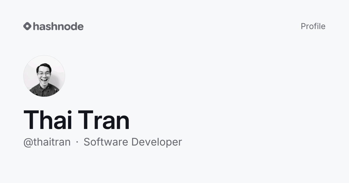 Thai Tran (@thaitran) | Hashnode