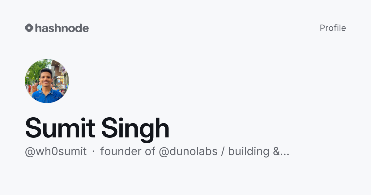 Sumit Singh (@wh0sumit) | Hashnode