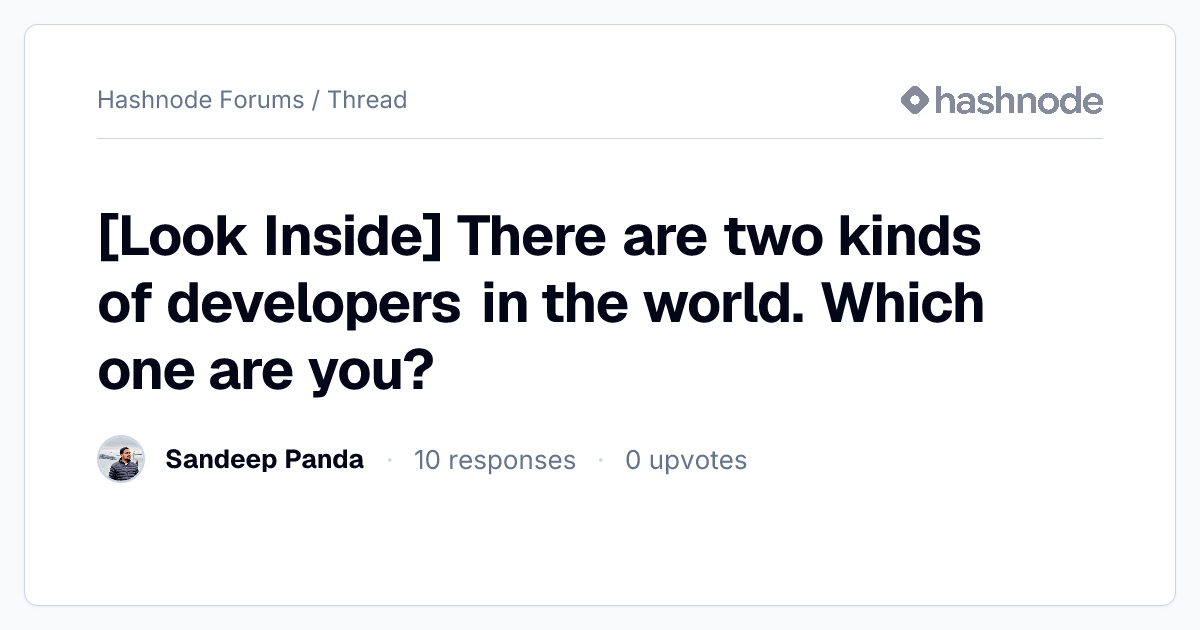 [Look Inside] There are two kinds of developers in the world. Which one ...