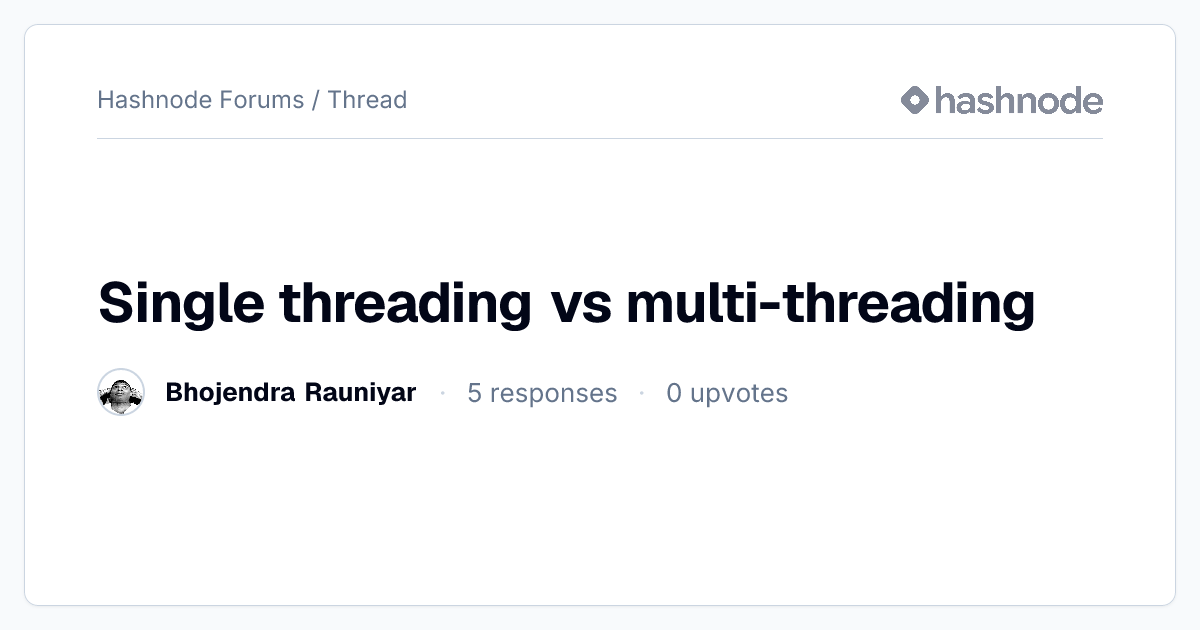 Single threading vs multi-threading | Hashnode