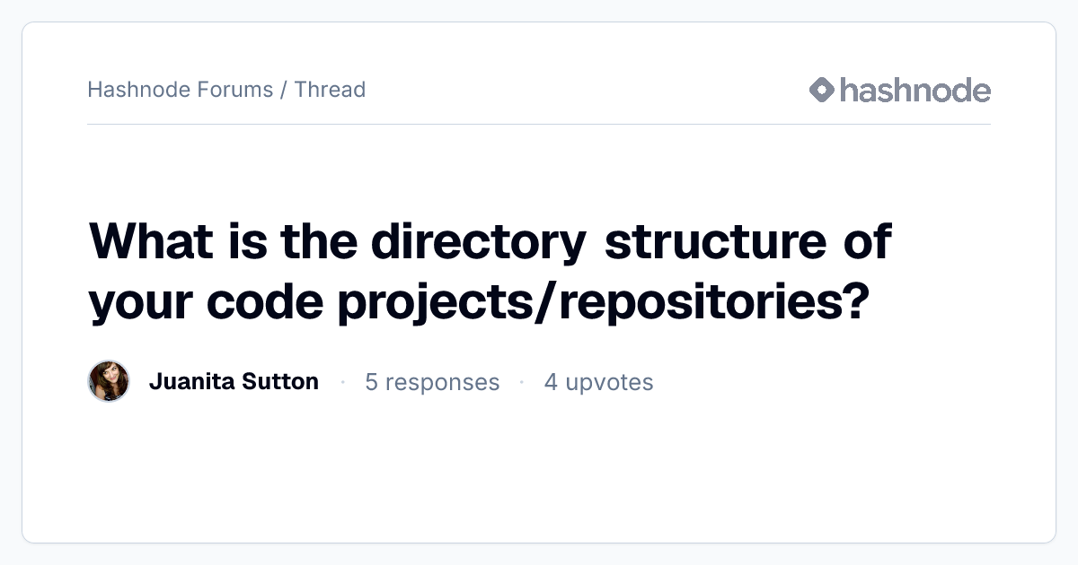 What is the directory structure of your code projects/repositories ...