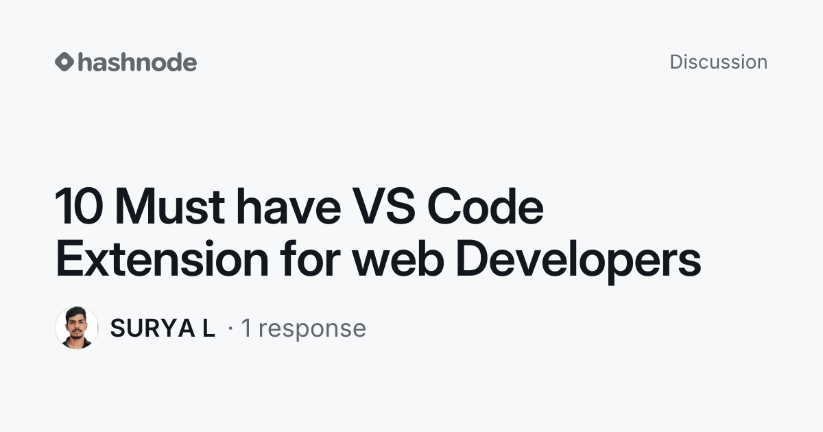 Discussion on "10 Must have VS Code Extension for web Developers ...