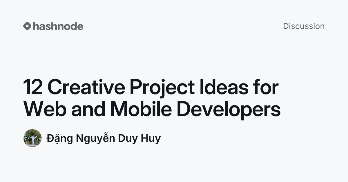 Discussion on "12 Creative Project Ideas for Web and Mobile Developers ...
