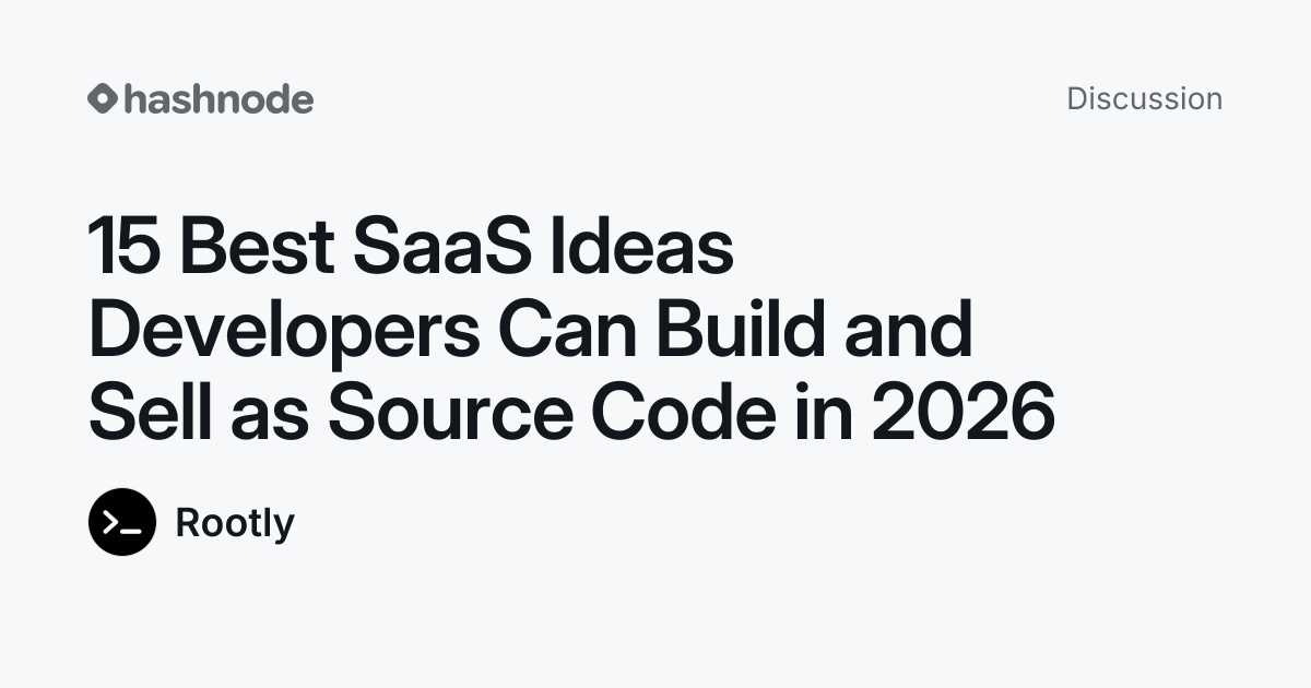 Discussion on "15 Best SaaS Ideas Developers Can Build and Sell as ...
