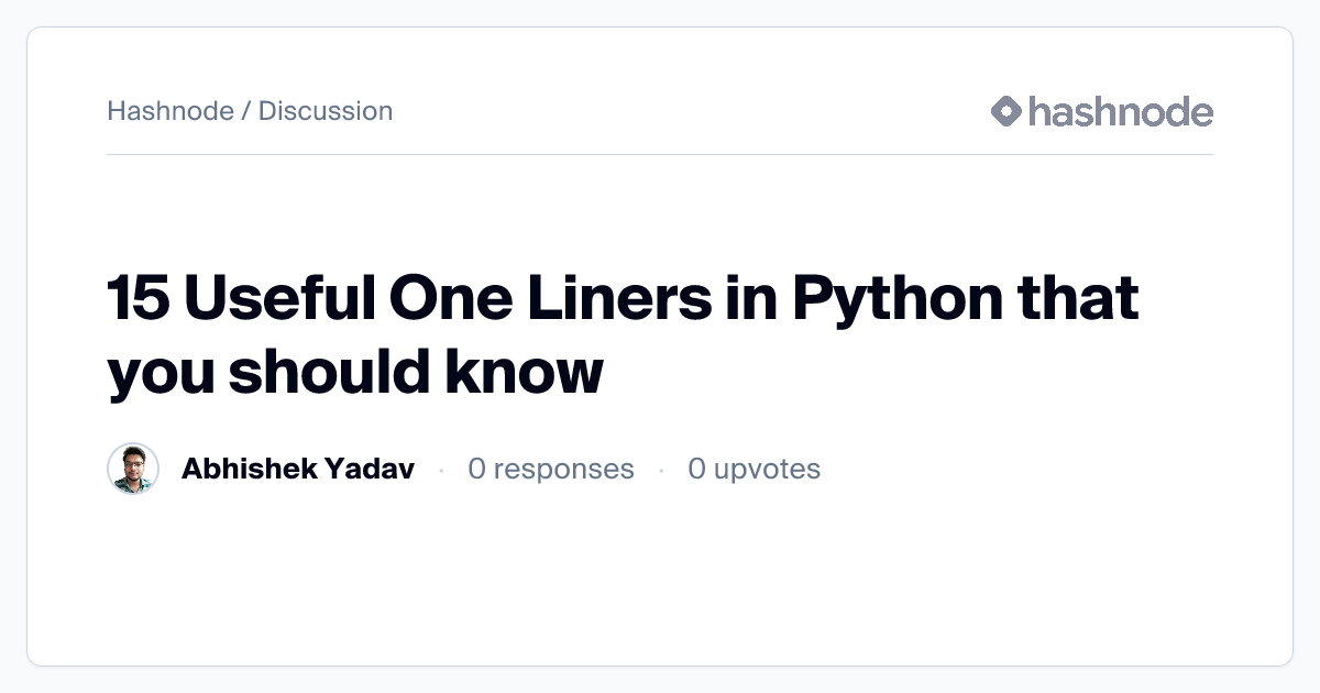 Discussion on "15 Useful One Liners in Python that you should know ...