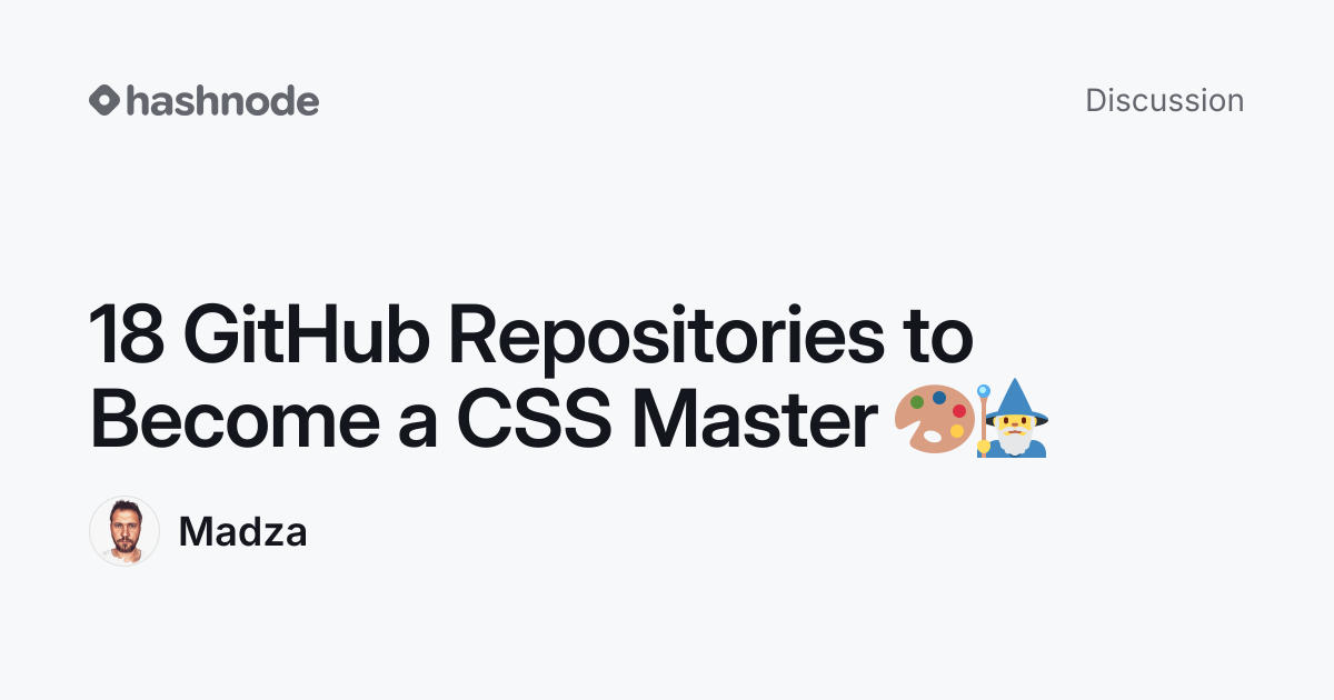 Discussion on "18 GitHub Repositories to Become a CSS Master 🎨🧙‍♂️ ...