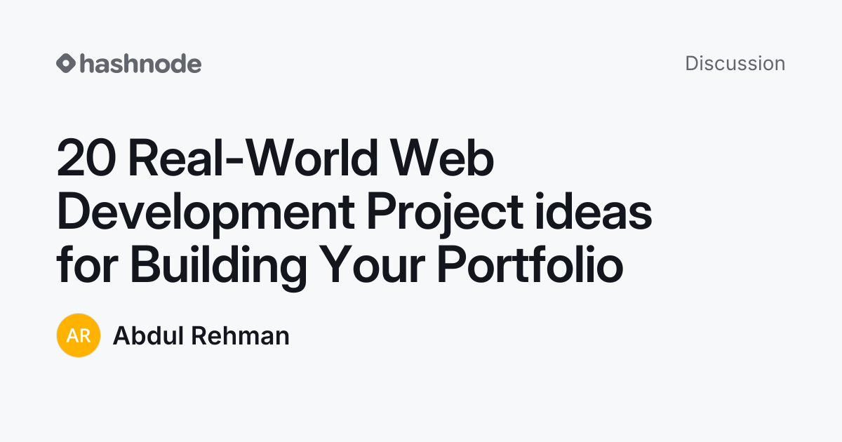 Discussion on "20 Real-World Web Development Project ideas for Building ...