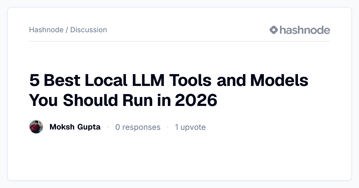 Discussion on "5 Best Local LLM Tools and Models You Should Run in 2026 ...