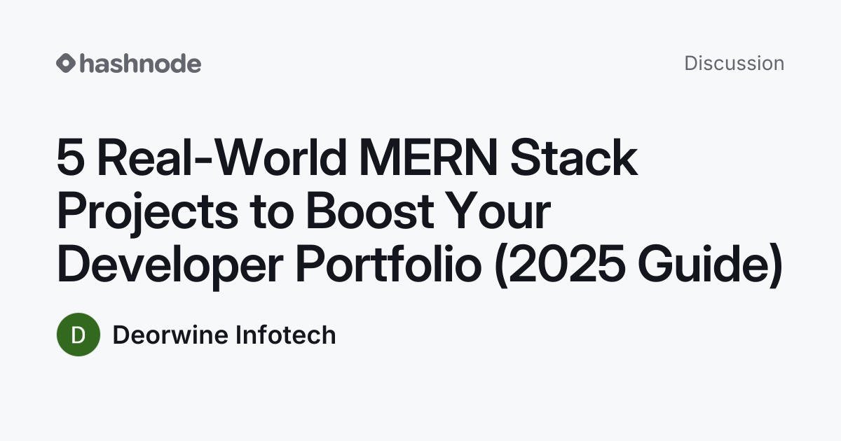 Discussion on "5 Real-World MERN Stack Projects to Boost Your Developer ...