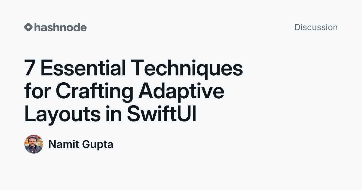 Discussion on "7 Essential Techniques for Crafting Adaptive Layouts in ...