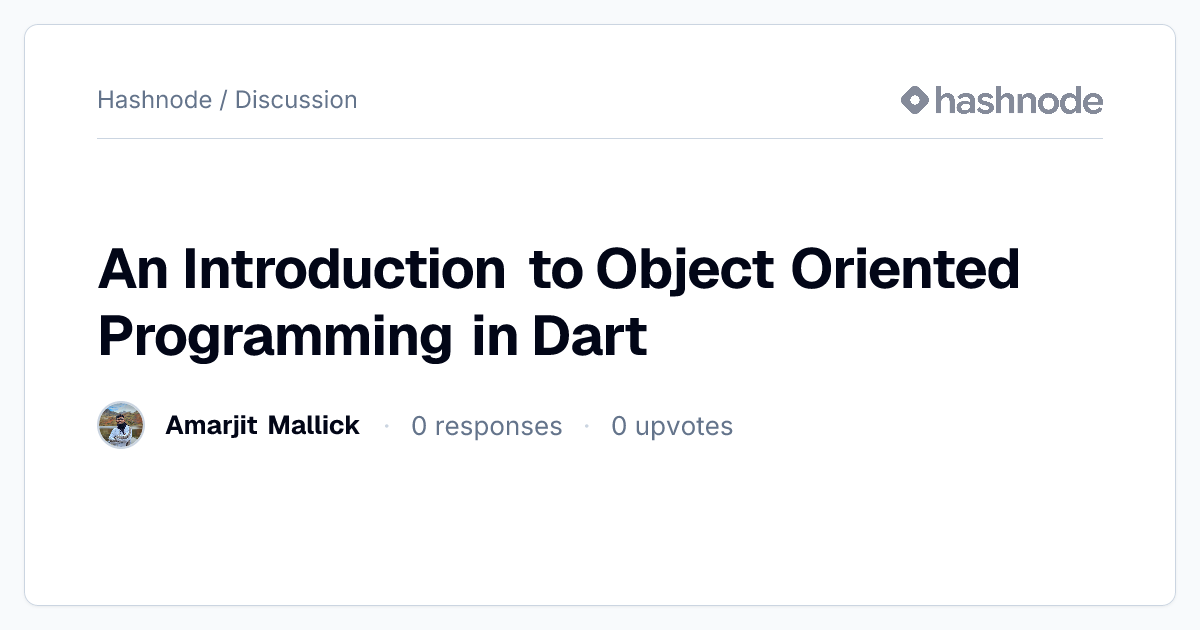 Discussion on "An Introduction to Object Oriented Programming in Dart ...