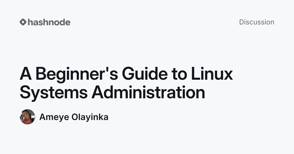 Discussion on "A Beginner's Guide to Linux Systems Administration ...