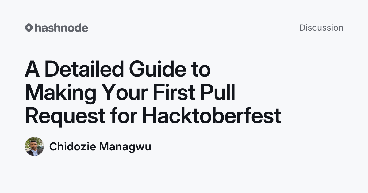 Discussion on "A Detailed Guide to Making Your First Pull Request for ...