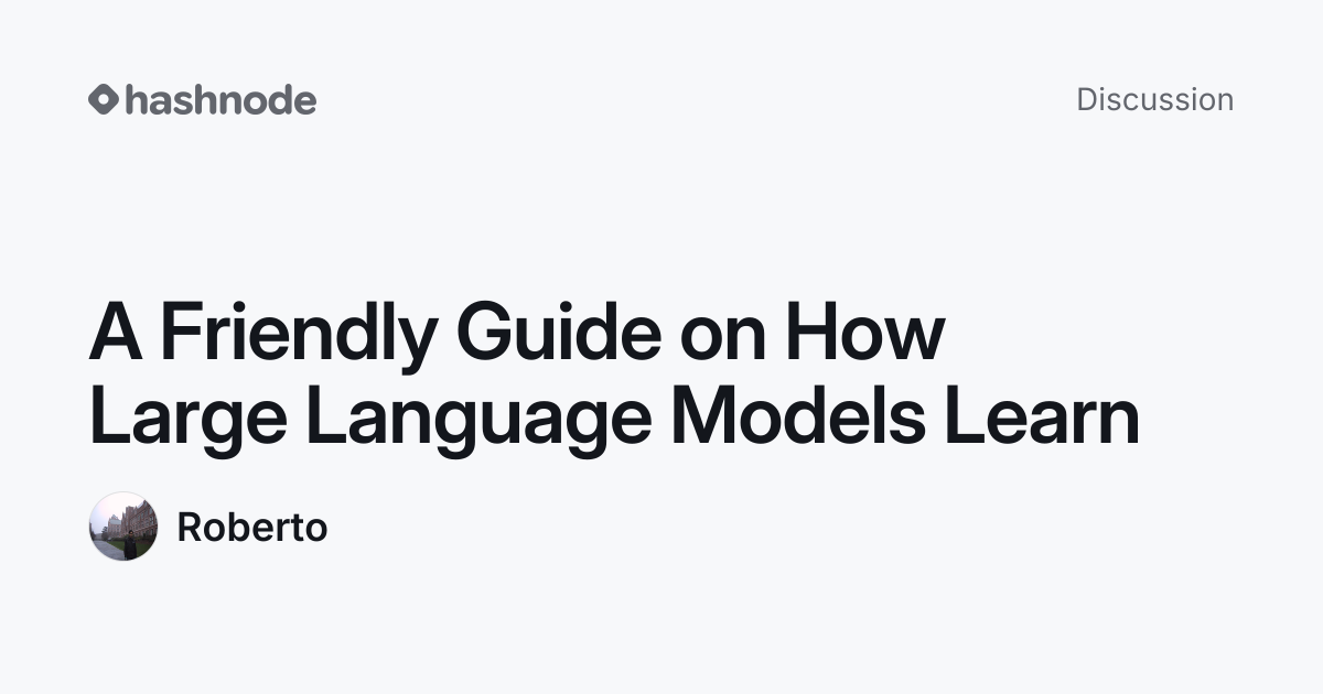 Discussion on "A Friendly Guide on How Large Language Models Learn ...