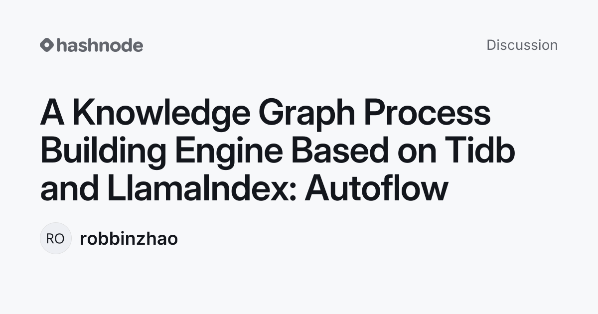 Discussion on "A Knowledge Graph Process Building Engine Based on Tidb ...