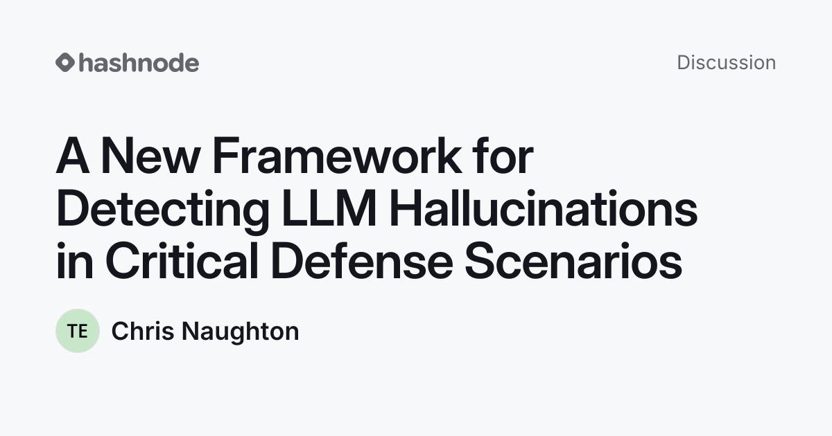 Discussion on "A New Framework for Detecting LLM Hallucinations in ...