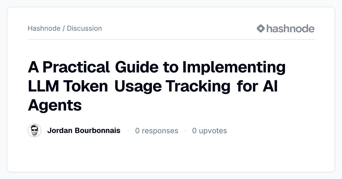 Discussion on "A Practical Guide to Implementing LLM Token Usage ...