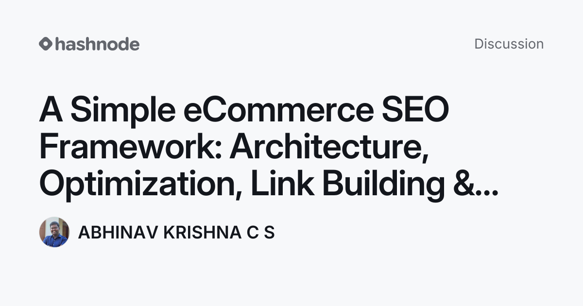Discussion on "A Simple eCommerce SEO Framework: Architecture ...
